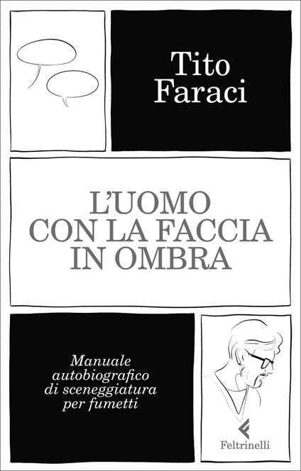 L'uomo con la faccia in ombra