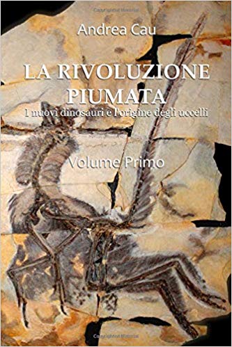 La Rivoluzione Piumata: I Nuovi Dinosauri e l'Origine degli Uccelli (La Rivoluzione Piumata, #1)